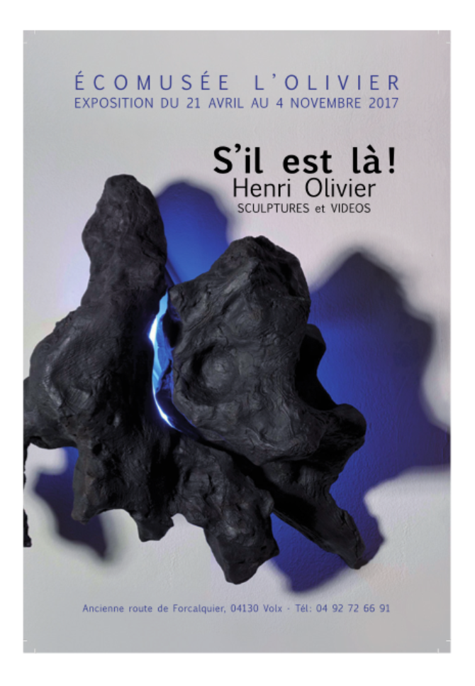 EXPOSITION : HENRI OLIVIER S’il est là !